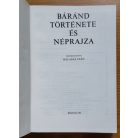 Balassa Iván (szerk.): Báránd története és néprajza
