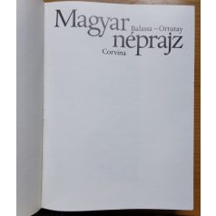 Balassa Iván - Ortutay Gyula: Magyar Néprajz 