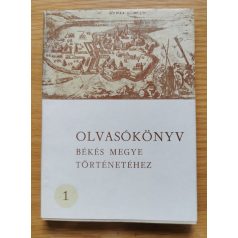   Kristó Gyula: Olvasókönyv Békés megye történetéhez I. (Dedikált!)