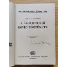 Prof. A. V. Sesztakov: A Szovjetunió rövid története 