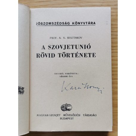 Prof. A. V. Sesztakov: A Szovjetunió rövid története 
