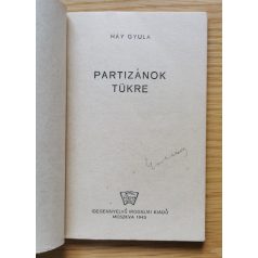 Háy Gyula: Partizánok tükre