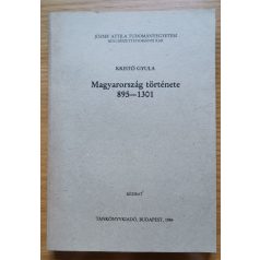 Kristó Gyula: Magyarország története 895-1301