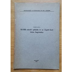   Kristó Gyula: XI-XIII. századi epikánk és az Árpád-kori írásos hagyomány (Dedikált!)
