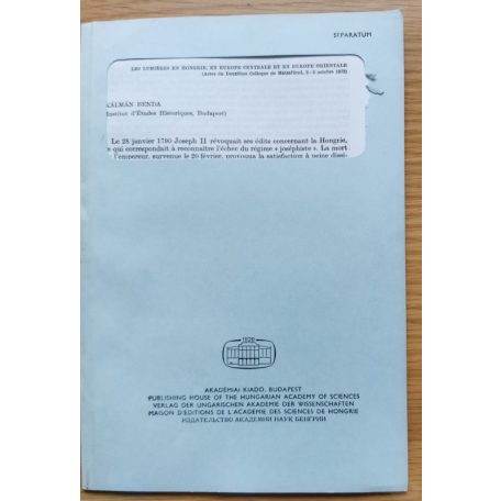 Benda Kálmán: Les Lumiéres en Hongrie, en Europe Centrale et en Europe Orientale (Dedikált!)