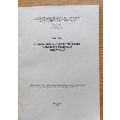   Both Ödön: Szemere Bertalan belügyminiszter nemzetiségi politikája 1848 nyarán (Dedikált!)