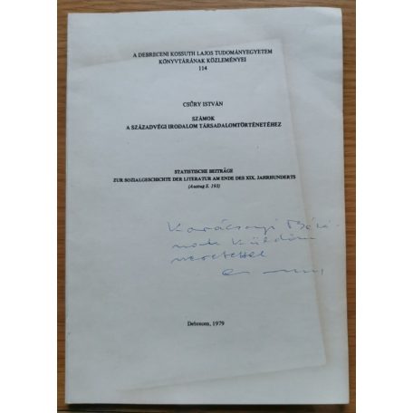 Csűry István: Számok a századvégi irodalom társadalomtörténetéhez (Dedikált!)