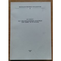   Ilia Mihály: Egy vers értelmezésének lehetőségei Ady Endre: Az ős kaján (Dedikált!)