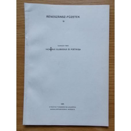 Klaniczay Tibor: Nicasius Ellebodius és poétikája (Dedikált!)