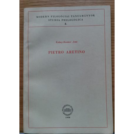 Koltay-Kastner Jenő: Pietro Aretino (Dedikált!)
