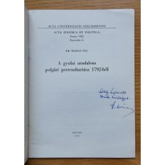   Maday Pál, Dr: A gyulai uradalom polgári perrendtartása 1792-től (Dedikált!)