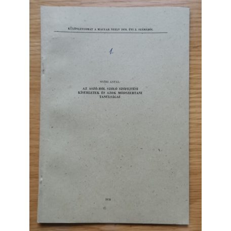 Nyíri Antal: Az aszó-ról szóló szófejtési kísérletek és azok módszertani tanulságai (Dedikált!)