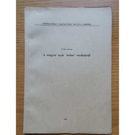 Nyíri Antal: A magyar nyár 'aestas' eredetéről  (Dedikált!)