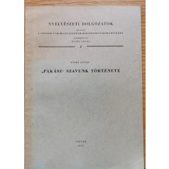   Nyíri Antal: "Pákász" szavunk története  (Dedikált!)