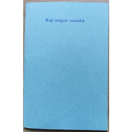 Haiman György: Régi magyar századok