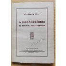 S. Sándor Pál: A jobbágykérdés az 1832/36-os országgyűlésen (Dedikált!)