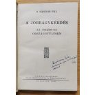 S. Sándor Pál: A jobbágykérdés az 1832/36-os országgyűlésen (Dedikált!)