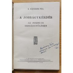   S. Sándor Pál: A jobbágykérdés az 1832/36-os országgyűlésen (Dedikált!)