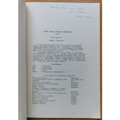 Takáts Károlyné: Nyíri Antal irodalmi munkássága 1932-1976 december 31-ig (Dedikált!)