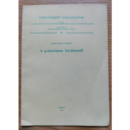 Végh József Mihály: A prózaritmus kérdéseiről (Dedikált!)