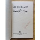 Mit védelmez a Szovjetunió?