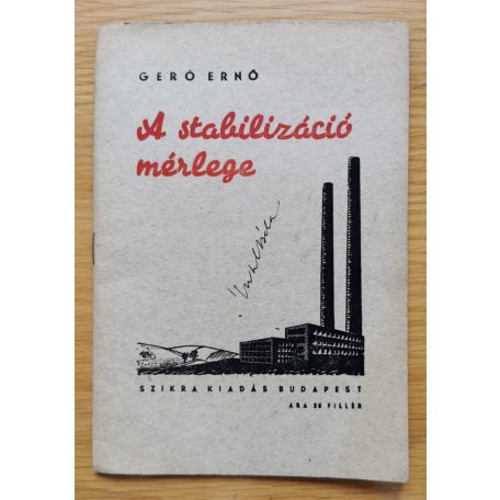 Gerő Ernő: A stabilizáció mérlege - Gerő Ernő rádióbeszéde