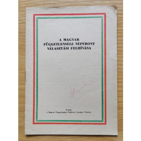 A Magyar Függetlenségi Népfront választási felhívása