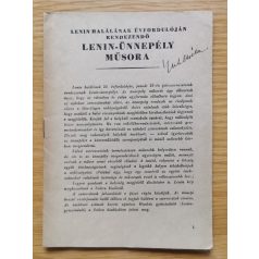   Lenin halálának évfordulóján rendezendő Lenin-Ünnepély műsora