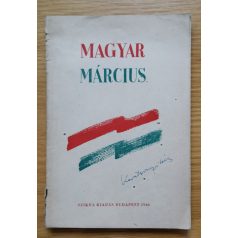 Magyar március - 1848 a kortársak írásaiban