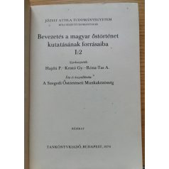   Hajdú P.-Kristó Gy.- Róna-Tas A. (szerk.): Bevezetés a magyar őstörténet kutatásának forrásaiba I:2.