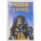 Gordon Rennie:  Predator 1-2; A bosszú 1-2. szám (1998/1. - 1998/2. szám, teljes sor)
