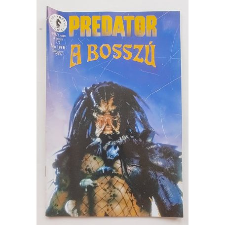 Gordon Rennie:  Predator 1-2; A bosszú 1-2. szám (1998/1. - 1998/2. szám, teljes sor)
