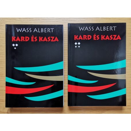 Wass Albert: Kard és kasza I-IV.