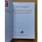Wass Albert: Adjátok vissza a hegyeimet! 
