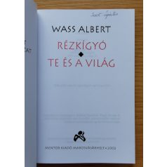 Wass Albert: Rézkígyó/Te és a világ