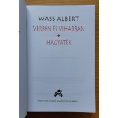 Wass Albert: Vérben és viharban/Hagyaték 