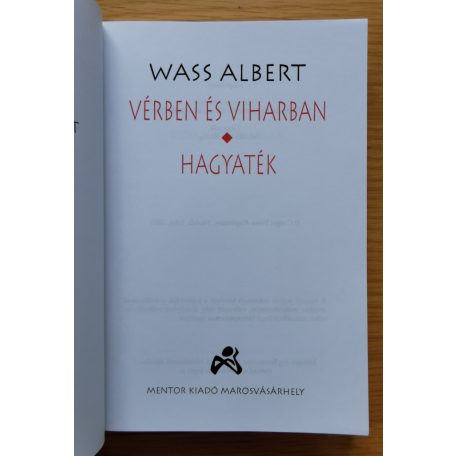 Wass Albert: Vérben és viharban/Hagyaték 