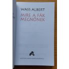 Wass Albert: Mire a fák megnőnek