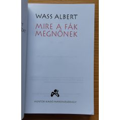 Wass Albert: Mire a fák megnőnek