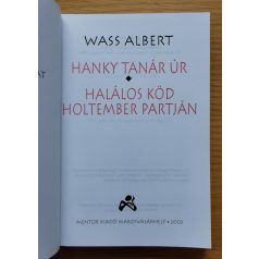   Wass Albert: Hanky tanár úr/Halálos köd holtember partján