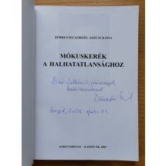   Döbrentei Kornél: Mókuskerék a halhatatlansághoz (Dedikált!)