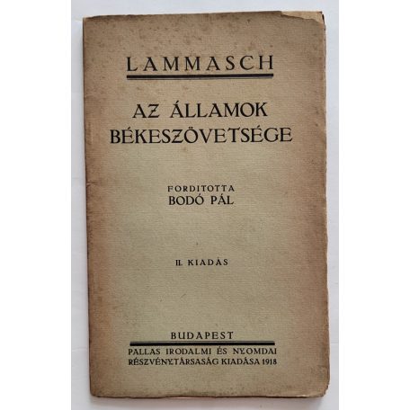 Lammasch, Heinrich: Az államok békeszövetsége.