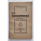 Tíz munkásfőiskola beszámolója az 1941-1942. munkaévről