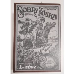   Sólyom László: Sobri Jóska az úri haramia. Eredeti regény. (Három kötetbe kötve.)