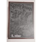 Sólyom László: Sobri Jóska az úri haramia. Eredeti regény. (Három kötetbe kötve.)