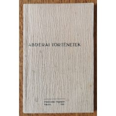   Tragor Ignác: Abderai történetek, fölötte mulattató, de mélyen elszomorító, ... (Dedikált)