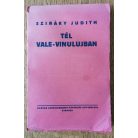 Sziráky Judith: Tél Vale-Vinulujban (Dedikált)