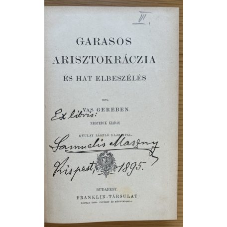 Vas Gereben: Garasos arisztokrácia és hat elbeszélés 