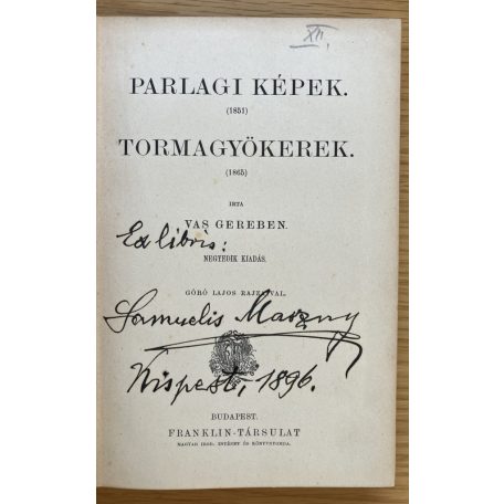Vas Gereben: Parlagi képek - Tormagyökerek
