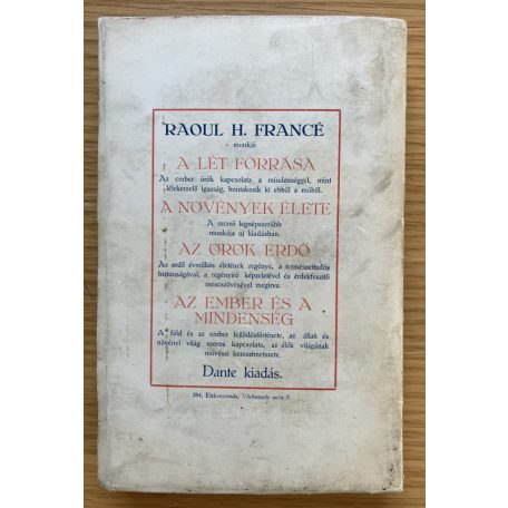 Raoul H. Francé: Ítél az élet